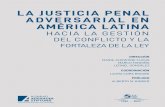 LA JUSTICIA PENAL ADVERSARIAL EN AMÉRICA LATINA