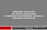 MINISTERIO DE CULTURA DR. Rafael varón gabai viceministro ...