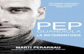 Pep Guardiola. La metamorfosis (Spanish Edition)