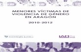 MENORES VÍCTIMAS DE VIOLENCIA DE GÉNERO EN ARAGÓN