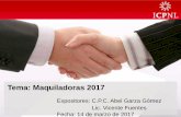 Tema: Maquiladoras 2017