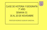 CLASE DE HISTORIA Y GEOGRAFÍA 7° AÑO SEMANA 31 16 AL 20 …