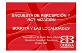 ENCUESTA DE PERCEPCIÓN Y VICTIMIZACIÓN BOGOTÁ Y LAS ...