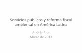 Servicios públicos y reforma fiscal ambiental en América ...