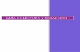 GUÍA DE LECTURA Y REDACCIÓN I. - liceocorregidora.mx