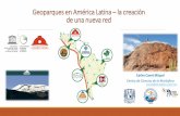 Geoparques en América Latina la creación de una nueva red