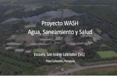 Agua, Saneamiento y Salud Proyecto WASH