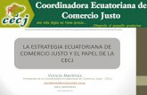 LA ESTRATEGIA ECUATORIANA DE COMERCIO JUSTO Y EL …