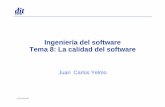 Ingeniería del software Tema 8: La calidad del software