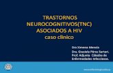 TRASTORNOS NEUROCOGNITIVOS(TNC) ASOCIADOS A HIV caso …