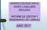 INSTITUCION EDUCATIVA ISIDRO CABALLERO DELGADO INFORME DE …