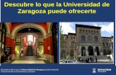 Descubre lo que la Universidad de Zaragoza puede ofrecerte