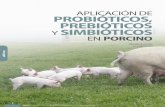 AplicAción de probióticos, prebióticos y simbióticos en