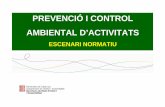 PREVENCIÓ I CONTROL AMBIENTAL D’ACTIVITATS