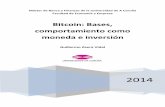 Bitcoin: Bases, comportamiento como moneda e inversión