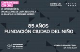 85 AÑOS FUNDACIÓN CIUDAD DEL NIÑO