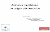 Acidosis metabólica de origen desconocido