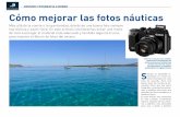 DOSSIER: FOTOGRAFIA A BORDO Cómo mejorar las fotos náuticas