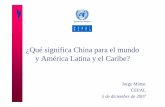 ¿Qué significa China para el mundo y América Latina y el ...