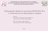 Mamografía digital en pacientes BI-RADS 4b y 5, relación ...