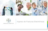 Ingreso de Facturas Electrónicas - DE FACTURAS ELECTRONICAS. · Center para solicitarlas. ... formato
