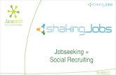 Jobseeking + Social Jobvite, Social Recruiting Survey 9  @shakingjobs.com | Uso del social