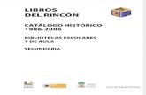 Libros Del Rincon catalago historico1986 - 2006 biblliotecas escolares y de aula secundaria